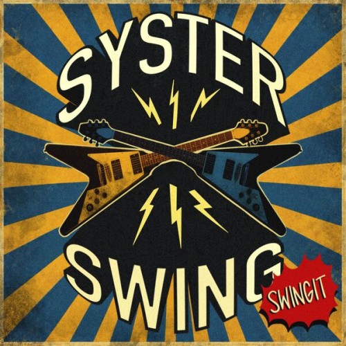 Syster Swing - Swingit! (2026) [FLAC 24/48|Lossless|WEB-DL|tracks] <Hard Rock>