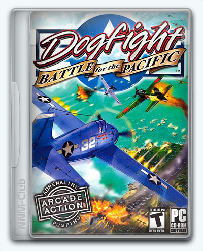 Dogfight: Battle for the Pacific / Pacific Warriors II (2): Dogfight! / Ударная эскадрилья: В небе над Тихим (2003) [Ru] (1.0) License Акелла