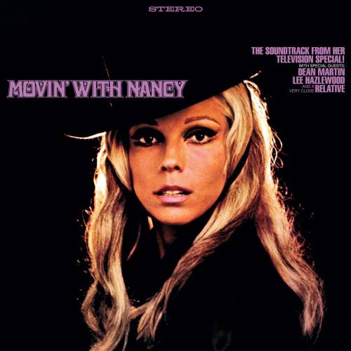 Nancy Sinatra - Movin' With Nancy (1967) Reissue, Remastered, 2026, Boots Enterprises, Inc. [FLAC 24/96|Lossless|WEB-DL|tracks] <Funk, Soul, Pop>